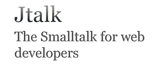 Jtalk, the Smalltalk for web developers